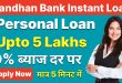 Bandhan Bank Personal Loan